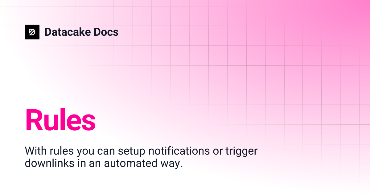 Rules | Datacake Docs