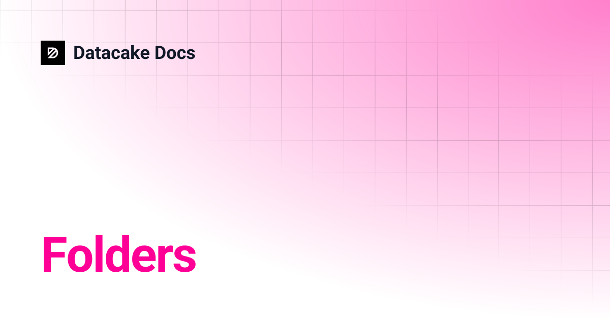Folders | Datacake Docs